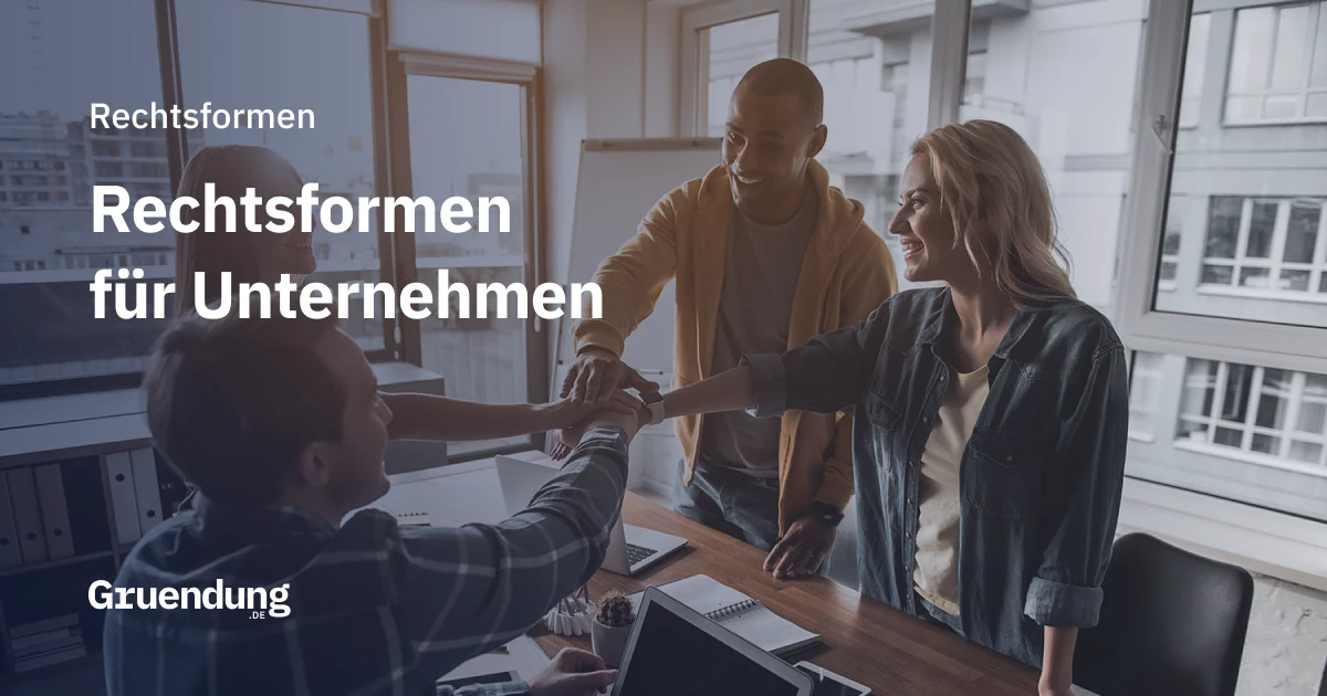 Rechtsformen, Personen- und Kapitalgesellschaften