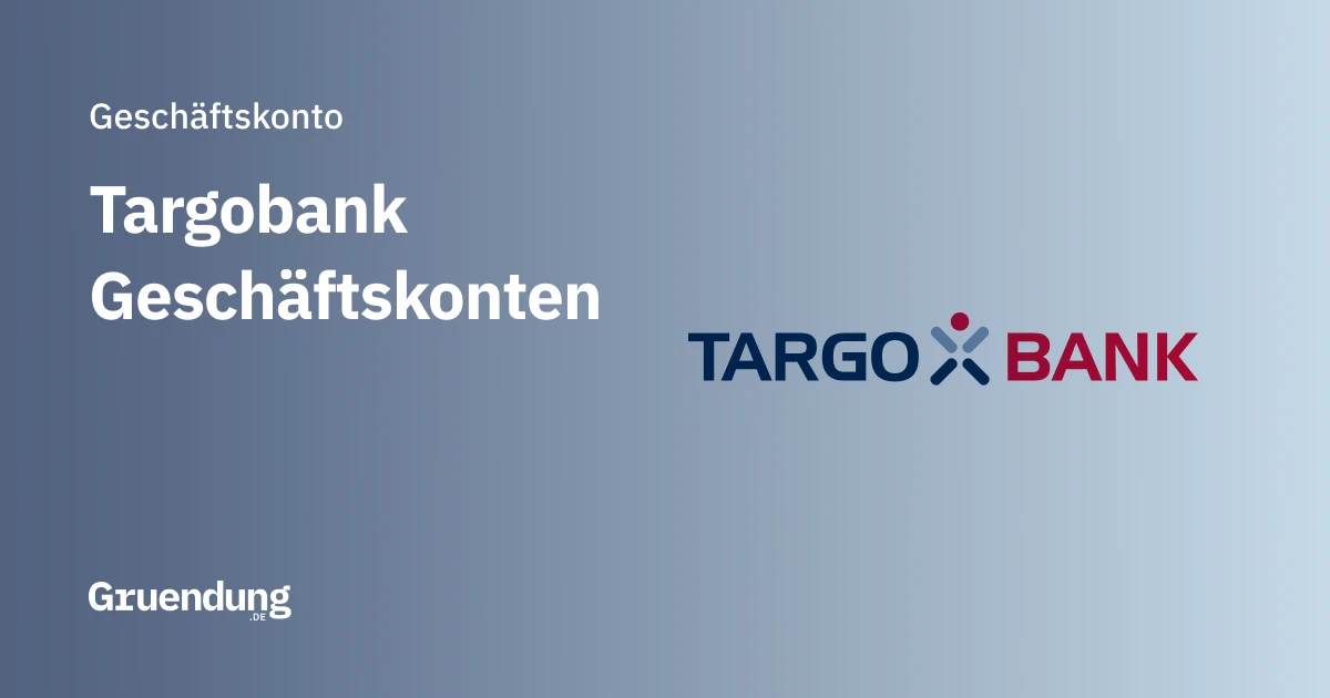 TARGO BANK Geschäftskonto im Vergleich