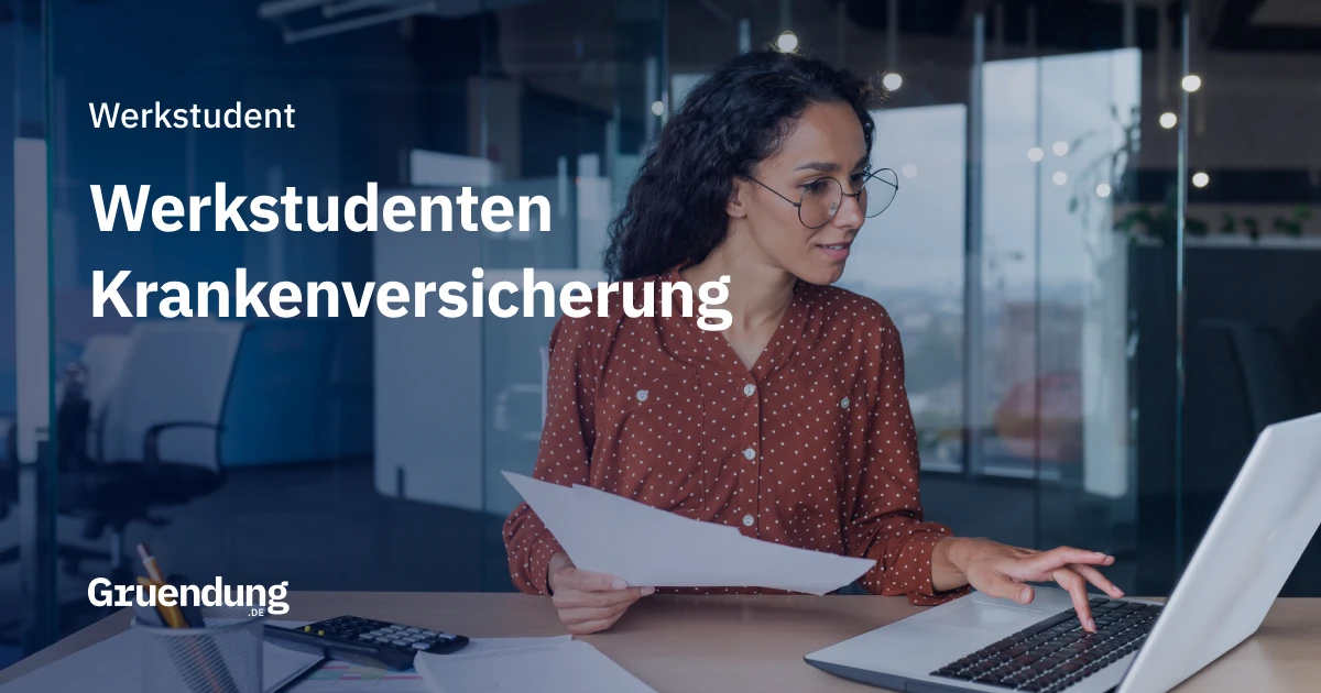 Werkstudent Krankenversicherung