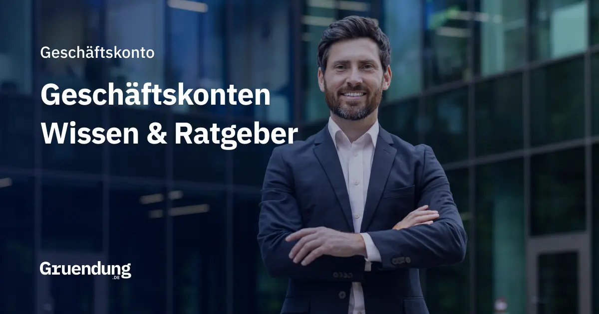 Geschäftskonto-Wissen